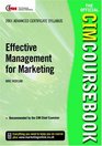 CIM Coursebook 01/02 Effective Management for Marketing