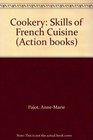 Cookery Skills of French Cuisine