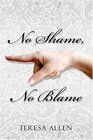 No Shame No Blame