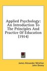 Applied Psychology An Introduction To The Principles And Practice Of Education