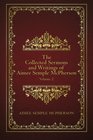 The Collected Sermons and Writings of Aimee Semple McPherson Volume 2