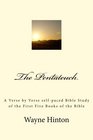 The Pentateuch A Verse by Verse selfpaced Bible Study of the First Five Books of the Bible