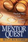 The Mentor Quest Practical Ways to Find the Guidance You Need