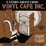 A StoryGram from Vinyl Cafe Inc
