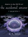The Accidental Sorcerer