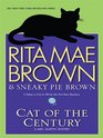 Cat of the Century (Mrs Murphy, Bk 18) (Large Print)