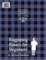 Bagpiping Basics For Beginners