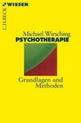 Psychotherapie Grundlagen und Methoden