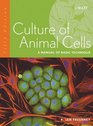 Culture of Animal Cells A Manual of Basic Technique