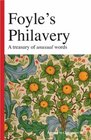 Foyle's Philavery A Treasury of Unusual Words