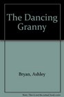 The Dancing Granny