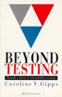 Beyond Testing Towards a Theory of Educational Assessment