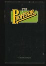 The Professor A Novel