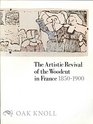 The artistic revival of the woodcut in France 18501900