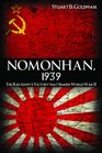 Nomonhan 1939 The Red Army's Victory That Shaped World War II