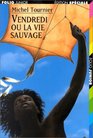 Vendredi Ou La Vie Sauvage (French Edition)