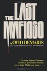 The Last Mafioso The Treacherous World of Jimmy  Fratianno