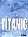 Livewire Investigates The Titanic