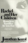 Rachel and Her Children : Homeless Families in America
