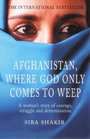 Afghanistan Where God Only Comes to Wee