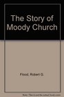 The Story of Moody Church