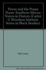 Power and the Praise Poem Southern African Voices in History