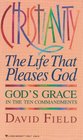 Christianity The Life That Pleases God