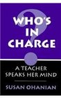 Who's in Charge  A Teacher Speaks Her Mind