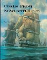 Coals from Newcastle The story of the north east coal trade in the days of sail