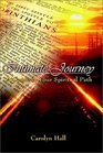 Intimate Journey A Guide to Your Spiritual Path