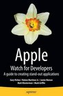 Apple Watch for Developers A guide to creating standout applications