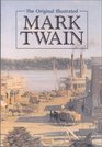 The Original Illustrated Mark Twain