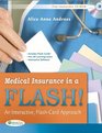 Medical Insurance in a Flash An Interactive FlashCard Approach