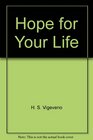 Hope for Your Life