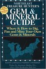 The TreasureHunter's Gem  Mineral Guides To The USA Where  How to Dig Pan And Mine Your Own Gems  Minerals Northeast States