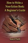 How to Write a Nonfiction Book A Beginner's Guide