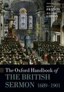 The Oxford Handbook of the Modern British Sermon 16891901