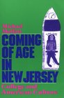 Coming of Age in New Jersey College and American Culture