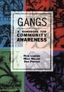 Gangs A Handbook for Community Awareness