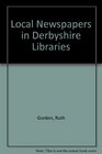 Local Newspapers in Derbyshire Libraries
