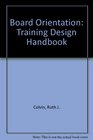 Board Orientation Training Design Handbook