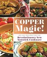Copper Magic NoFail Recipes for the Revolutionary New Nonstick Cookware