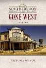 Gone West (Southern Son: the Saga of Doc Holliday)