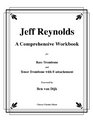 A Comprehensive Workbook for Bass Trombone and Trombone with Fattachment