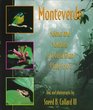 Monteverde Science and Scientists in a Costa Rican Cloud Forest