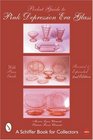 Pocket Guide to Pink Depression Era Glass Edition