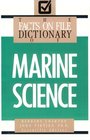 The Facts on File Dictionary of Marine Science