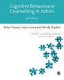 Cognitive Behavioural Counselling in Action Third Edition