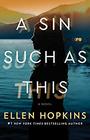 A Sin Such as This: A Novel