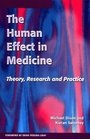 Human Effect in Medicine Theory Research and  Practice
